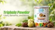 Triphala Churna: Benefits, Uses and Side Effects